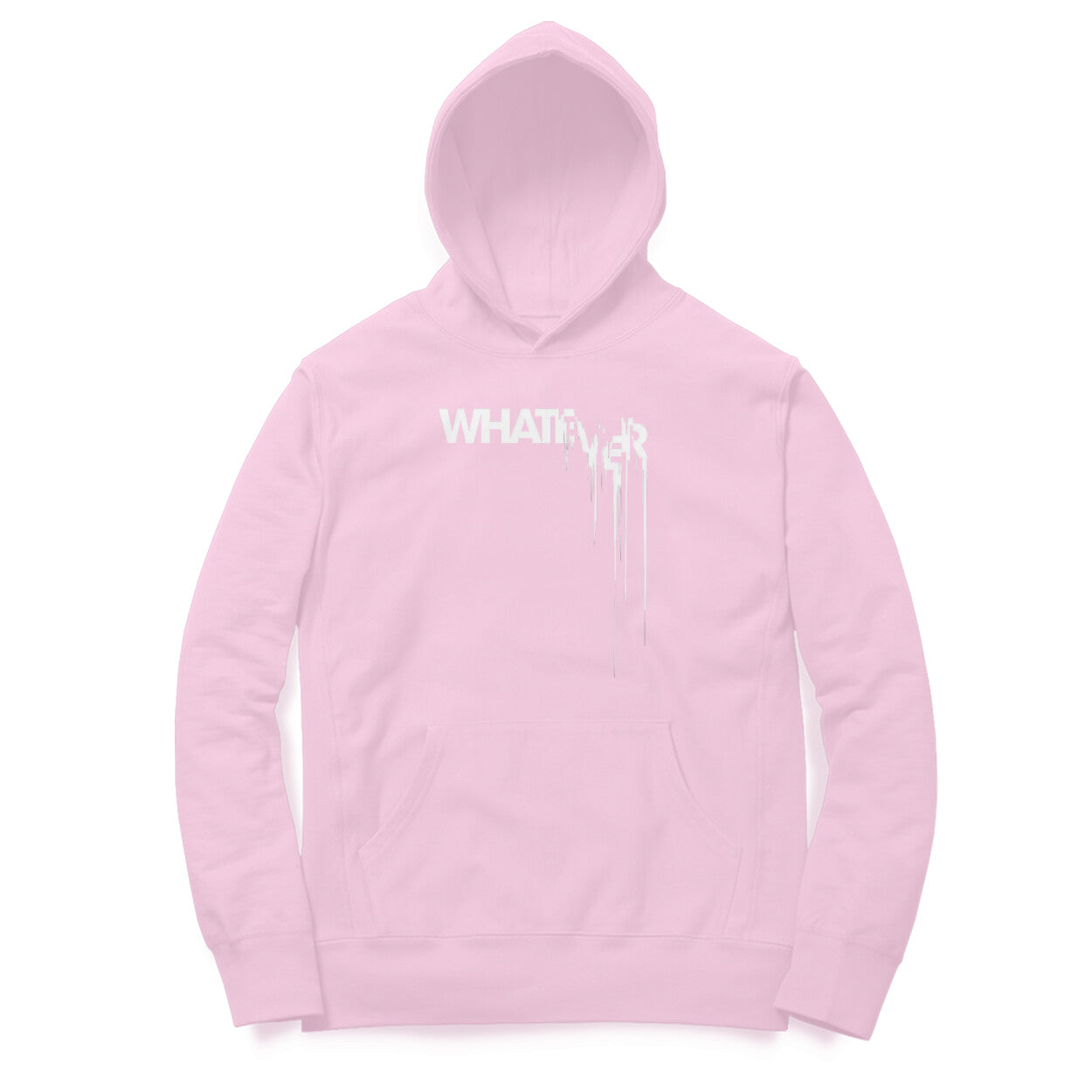 Whatever Hoodie
