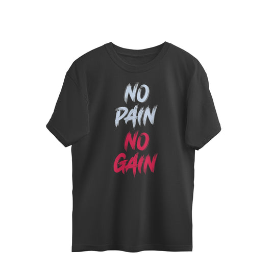 No Pain No Gain Oversized Tee
