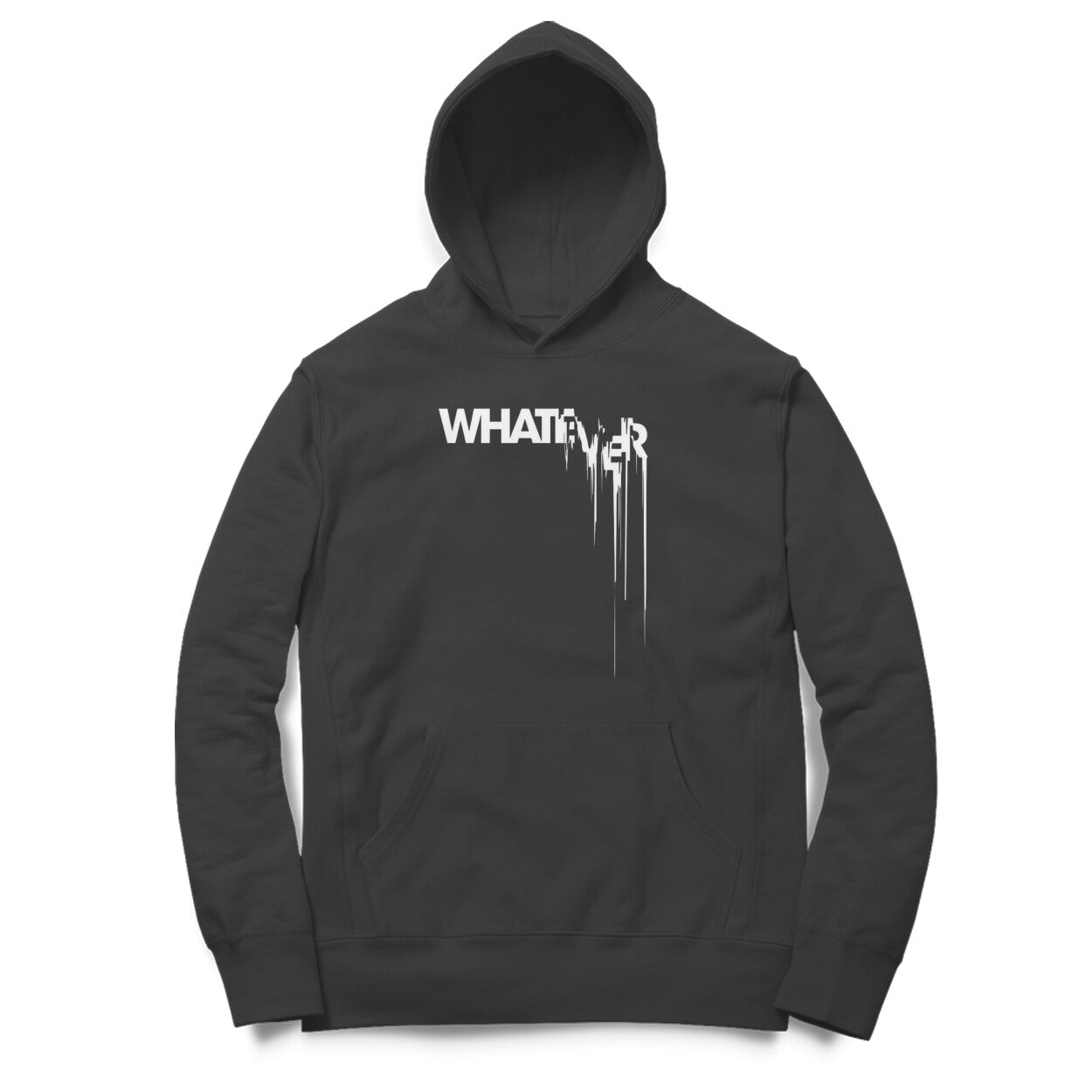 Whatever Hoodie