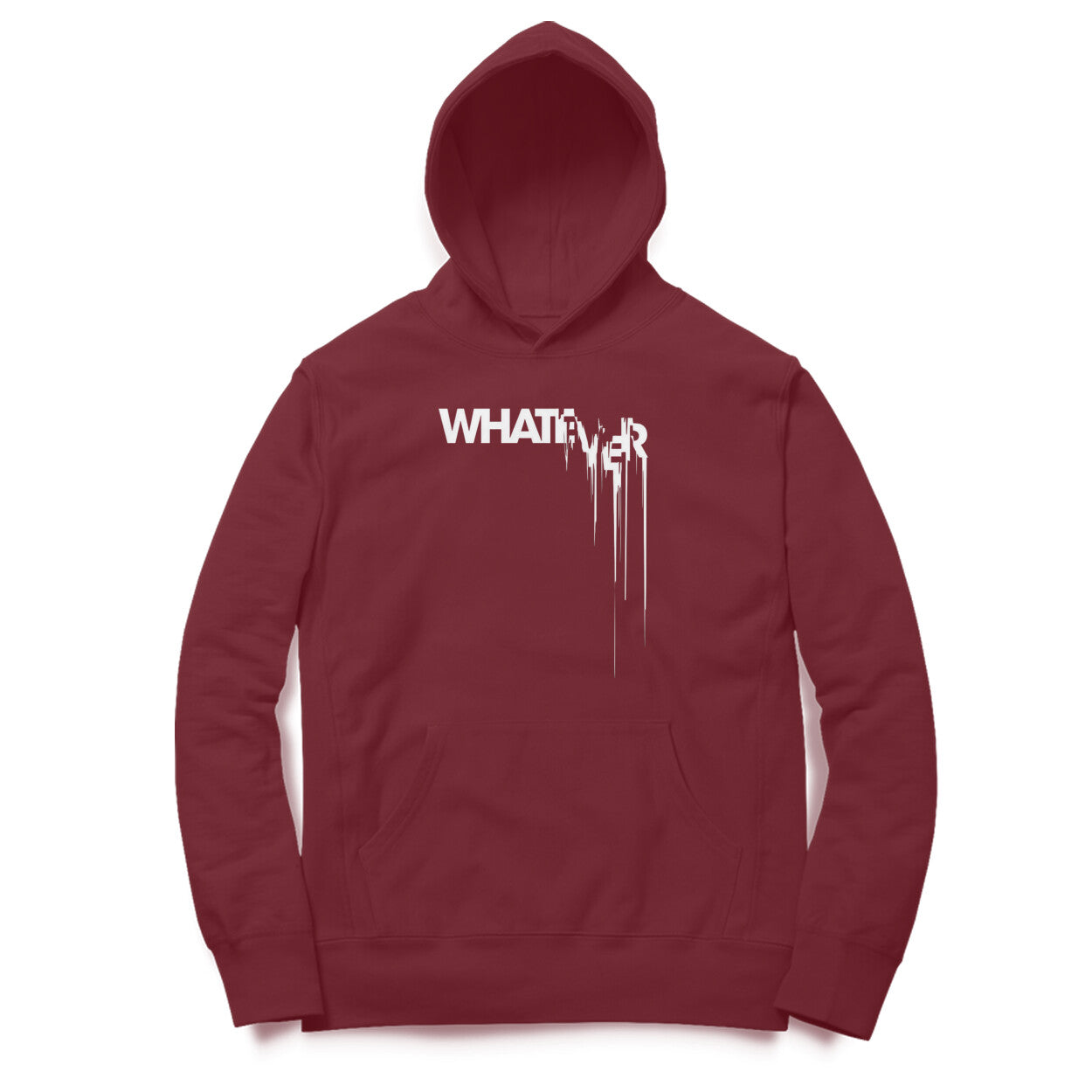 Whatever Hoodie