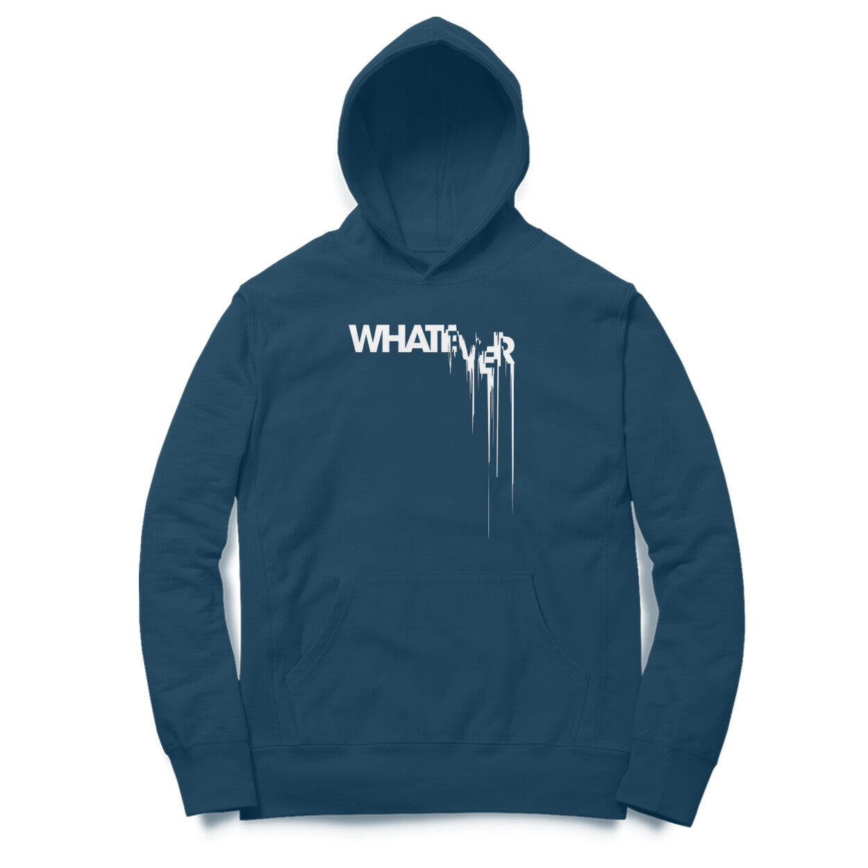 Whatever Hoodie